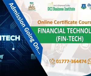 Online Certificate Course on ‘Financial Technology (FIN-TECH)’, jointly with Daffodil International University (DIU).