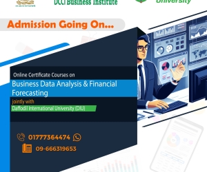 Online Certificate Course on ‘Business Data Analysis & Financial Forecasting’, jointly with Daffodil International University (DIU).